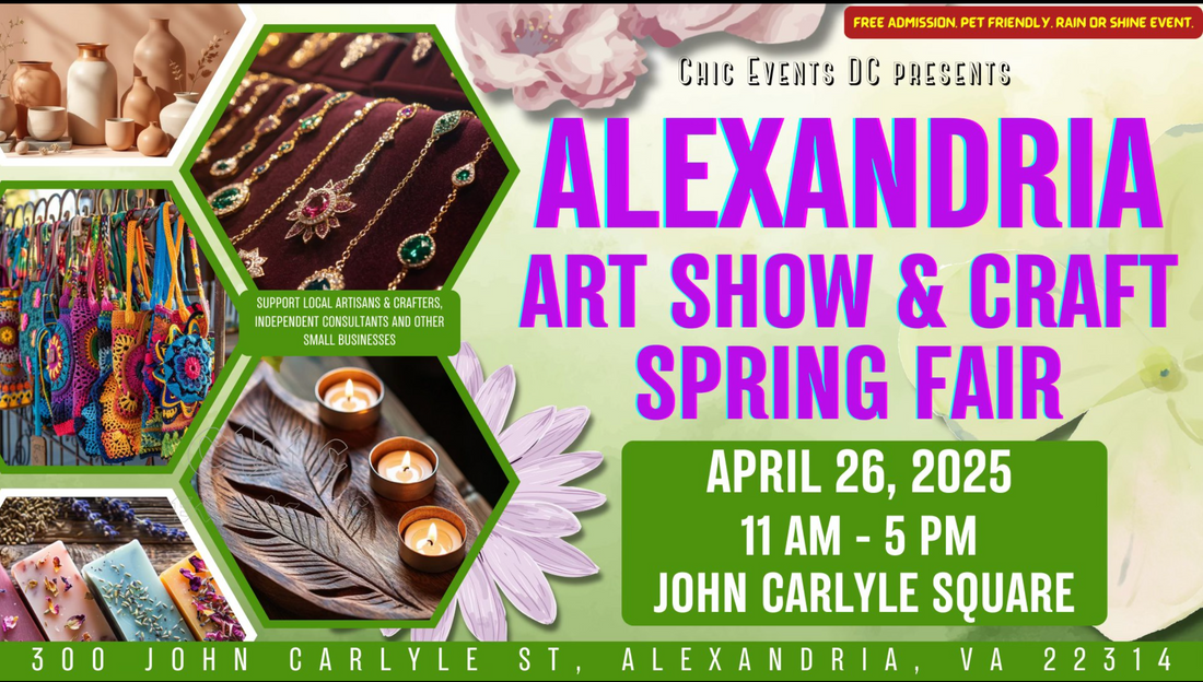 Chic events Alexandria Art Show & Craft Spring Fair