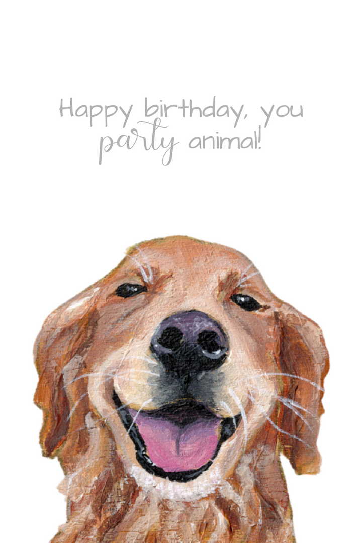 Vertical greeting card with white background and hand-painted golden retriever portrait design. Reads "Happy Birthday, you party animal!" From Kellie Sansone Creates